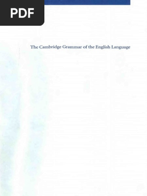 The Cambridge Grammar of The English Language by Rodney Huddleston