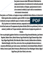 A nivel local, el club cuenta con 35 campeonatos de liga de Primera División11_ y 17 copas nacionales (récord argentino), entre las que se destacan cuatro ediciones de la Copa Argentina (máximo ganador del cert (2)