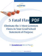 5 Flaws Grad 5 Fatal Flaws for Statement of Purpose Admission Essay