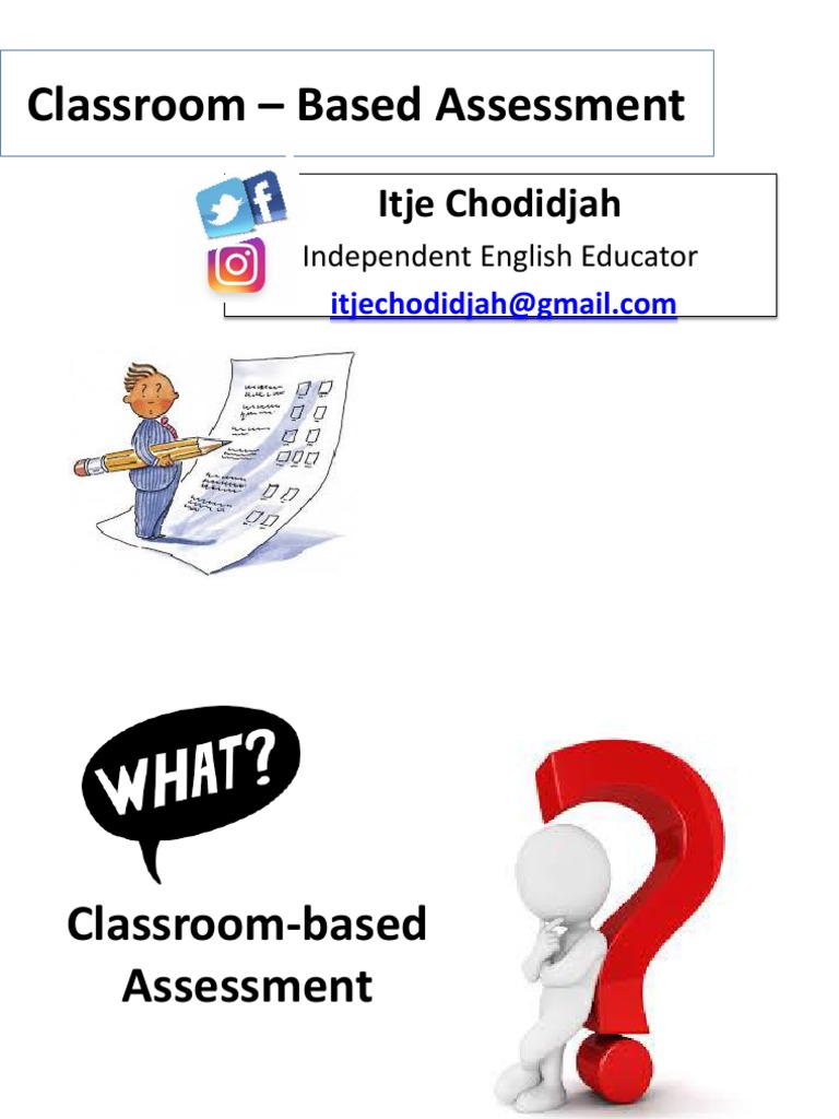 Classroom Based Assessment Final Pdf Educational Assessment