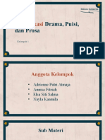 Kelompok 1 - Drama, Puisi, Dan Prosa