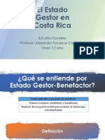 El Estado Gestor en Costa Rica: Estudios Sociales Profesor: Alejandro Fonseca Cascante Nivel: 12 Año