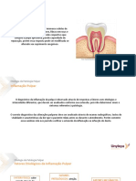 Polpa Dental: Etiologia Da Patologia Pulpar