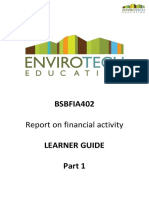 LEARNER GUIDE - BSBFIA402 - Report On Financial Activity - Part 1