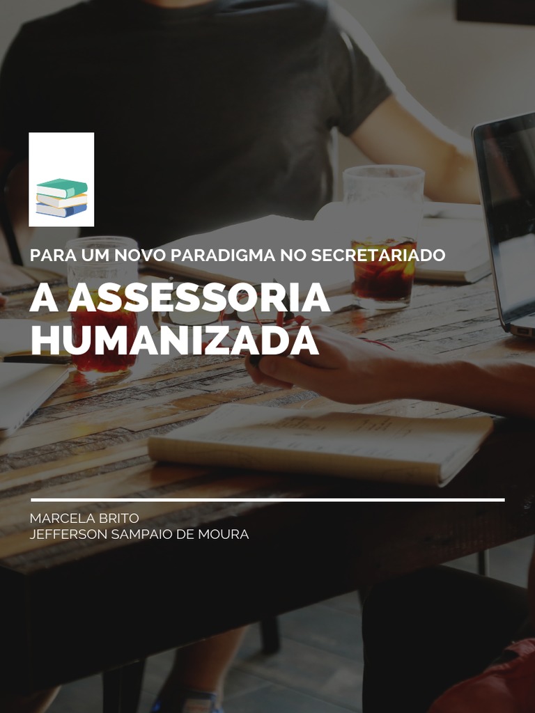 A Assessoria Humanizada PDF | PDF | Secretário(A) | Aprendizado