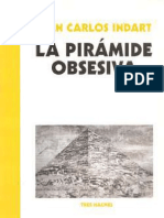 La Pirámide Obsesiva. Juan Carlos Indart - Compressed PDF