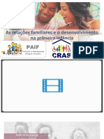 As relações familiares e o desenvolvimento na primeira