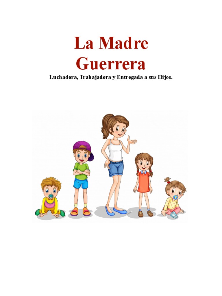 La lucha de una madre guerrera por mantener a su familia | PDF