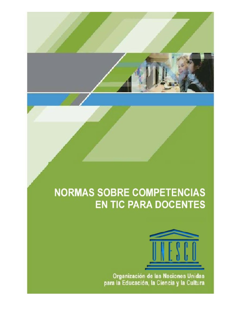Normas UNESCO Sobre Competencias en TIC para Docentes | PDF ...