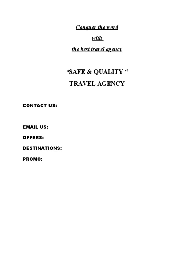 Safe & Quality " Travel Agency Conquer The Word With The Best Travel