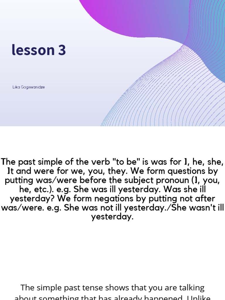 Past Simple: 