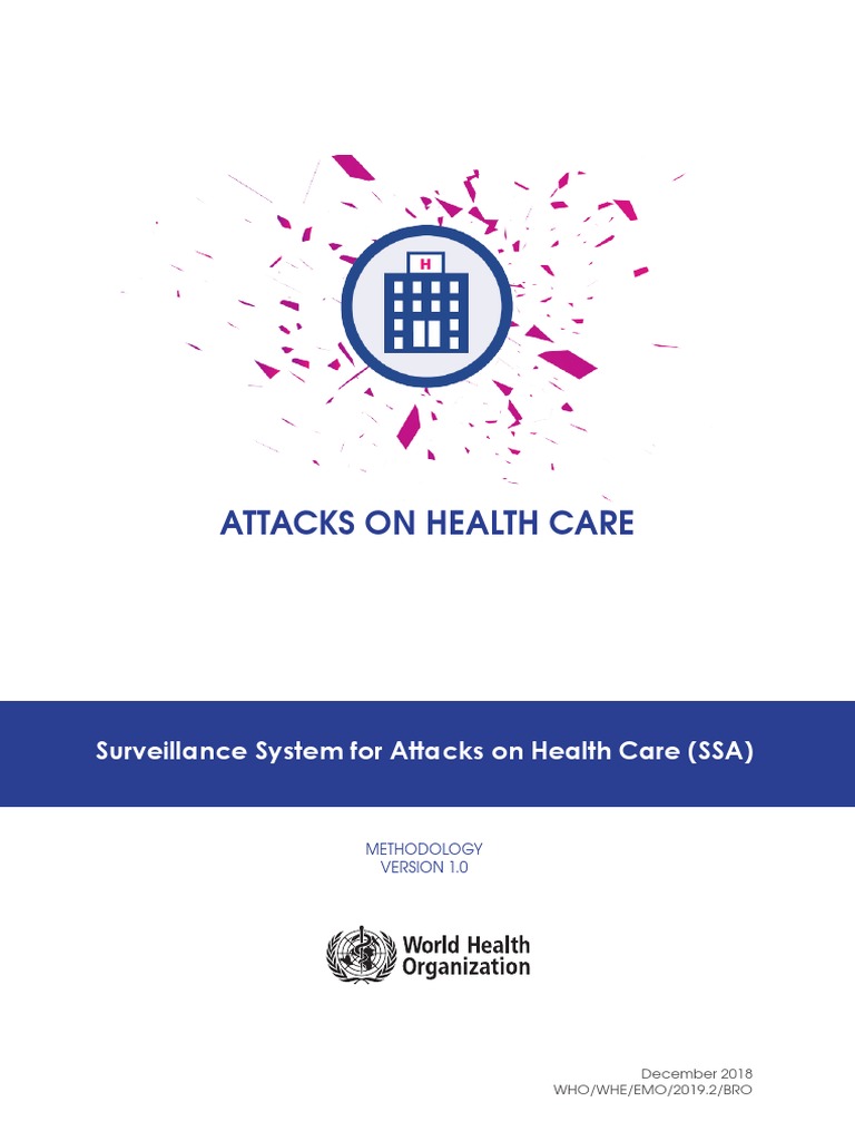 Surveillance System For Attacks On Health Care (SSA) Download Free
