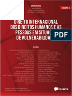 GURGEL, Yara MAIA, Catherine MOREIRA, Thiago Oliveira. Direito Internacional Dos Direitos Humanos e As Pessoas em Situação de Vulnerabilidade. Vol. 3. Natal Polimatia, 2022. PDF