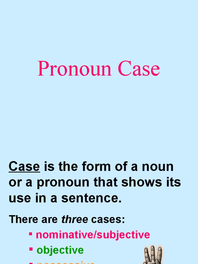 Pronoun Case 1 PDF Subject (Grammar) Predicate (Grammar)