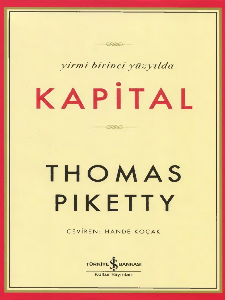 Thomas Piketty - 21. Yüzyılda Kapital PDF | PDF