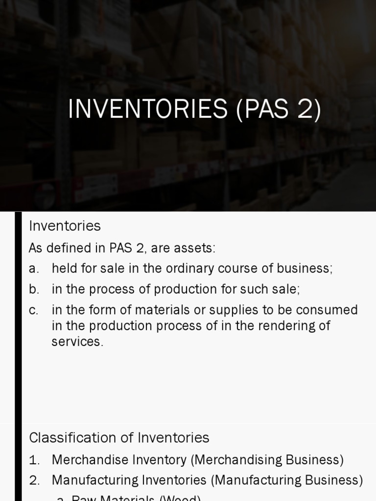 PAS 2 & PAS 16: Inventory and PPE Guide | PDF | Depreciation | Cost Of ...