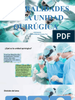 Generalidades de La Unidad Quirúgica: Presenta: L.E. María Betzabé Ávalos Paz
