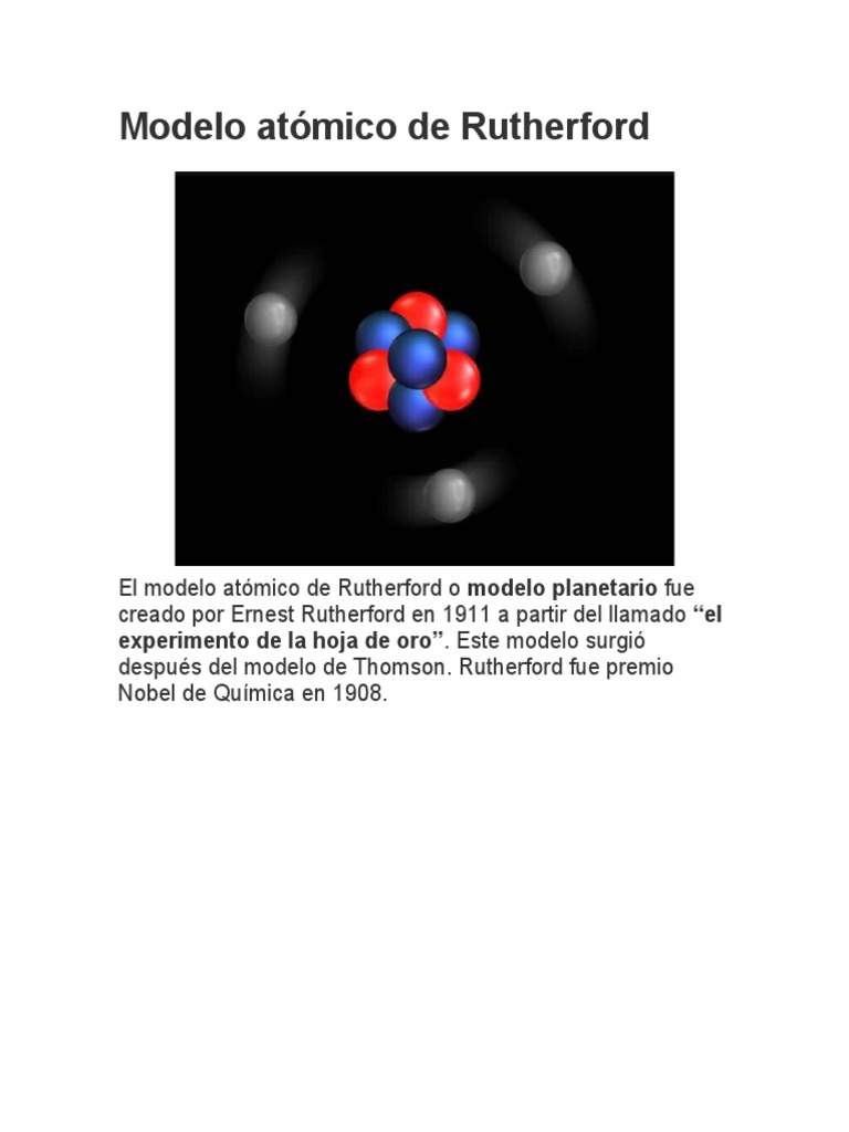 Modelo Atómico de Rutherford: 1911 | PDF | Núcleo atómico | Átomos