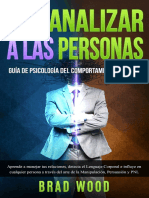 Analizar a las Personas_ Aprende a manejar tus relaciones, detecta el Lenguaje Corporal e influye en cualquier persona a través del arte de la Manipulación, Persuasión y PNL (Spanish Edition)