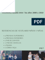 Referencias de Vestuario Niños y Niñas 4 Prendas Superiores, 4 Prendas Inferiores, 1 Par de Zapatos y 1 Par de Chanclas