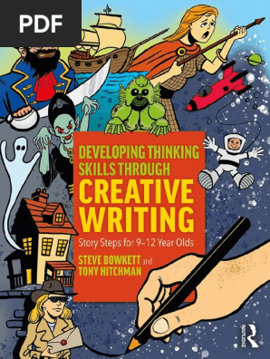 Developing Thinking Skills Through Creative Writing