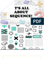 It's All About Sequence!