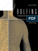 Resumo Rolfing A Integracao Das Estruturas Humanas Ida P Rolf