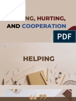 Helping, Hurting, and Cooperation