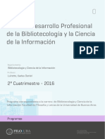 Uba - Ffyl - P - 2016 - Bib - Desarrollo Profesional de La Bibliotecología y La Ciencia de La Información