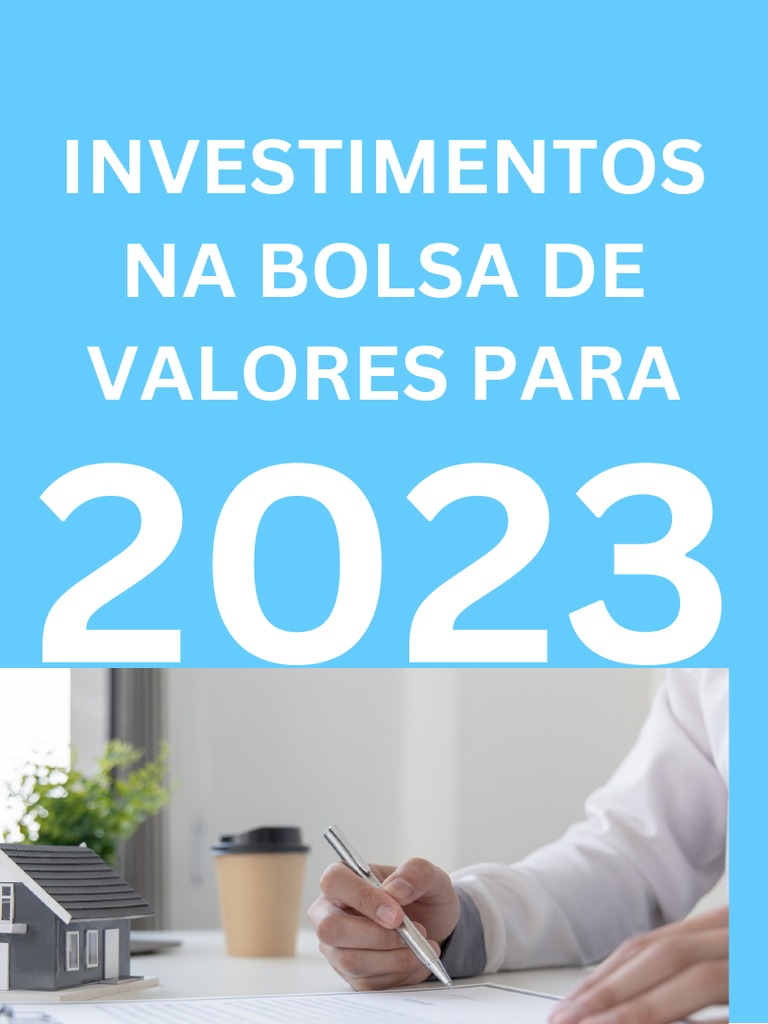 Investimentos Na Bolsa de Valores para 2023 | PDF | Carreira e Crescimento