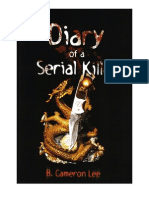 Diary of A Serial Killer by B. Cameron Lee