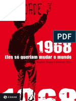 Livro - 1968-Eles So Queriam Mudar o Mundo PDF