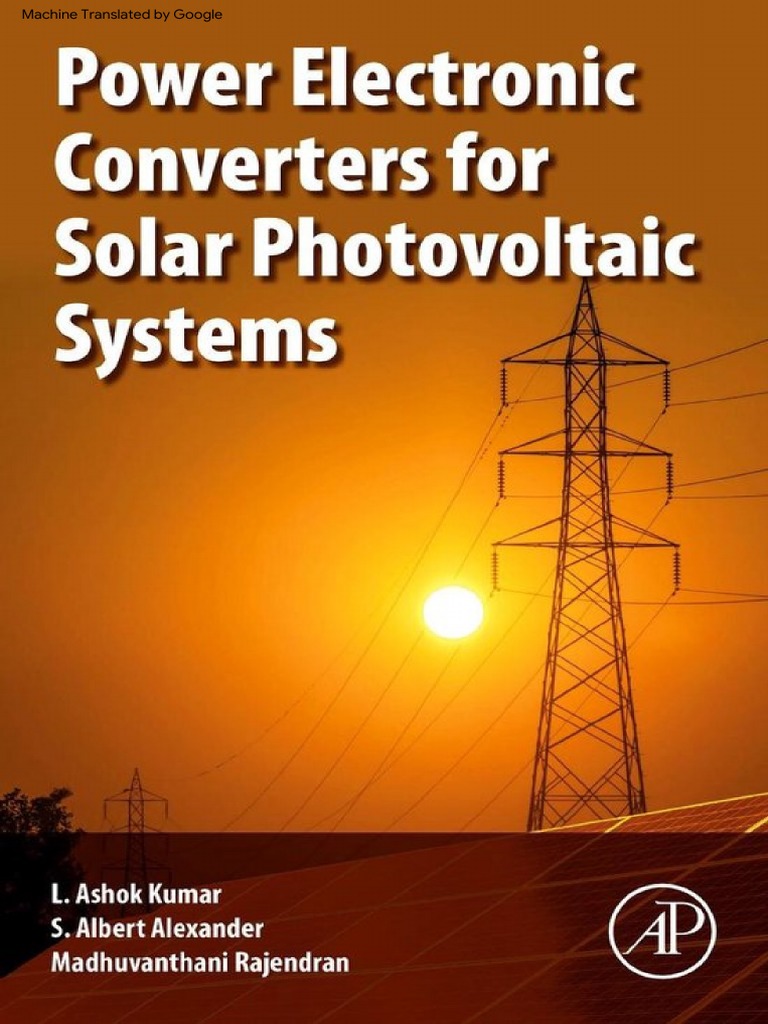 Power Electronic Converters For Solar Photovoltaic Systems 2020