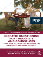 Socratic Questioning For Therapists and Counselors Learn How To Think and Intervene Like A Cognitive Behavior Therapist (Scott H. Waltman, R. Trent Codd, III Etc.)