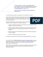 Las Ciencias Formales Son Aquellas Ciencias Que Establecen El Razonamiento Lógico y Trabajan Con Ideas Creadas Por La Mente