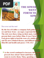 The Sower Went Forth To SOW