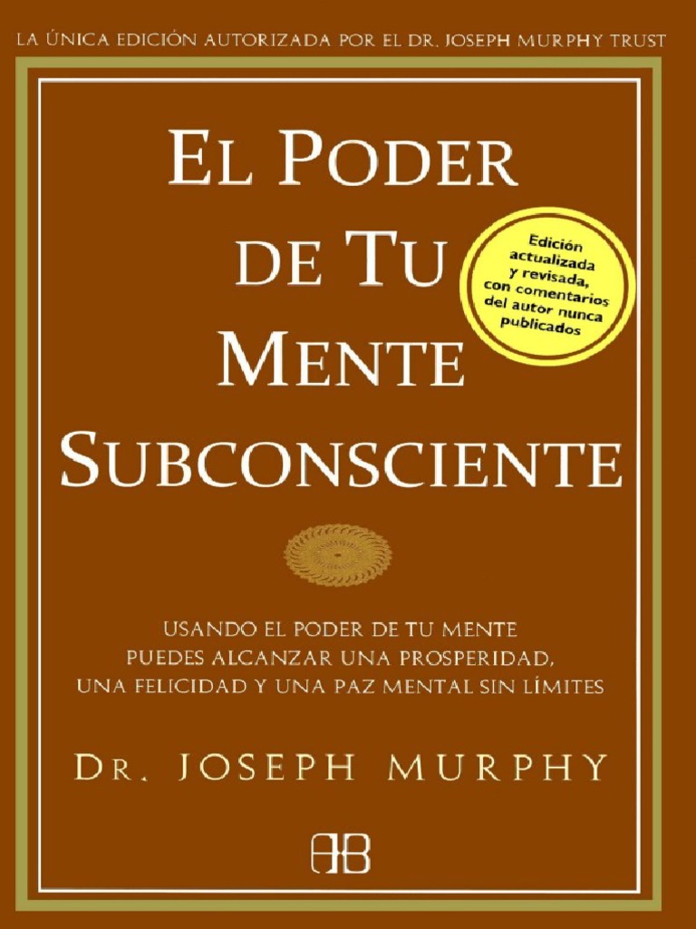 El Poder De Tu Mente Subconsciente Joseph Murphy Pdf Oración Mente
