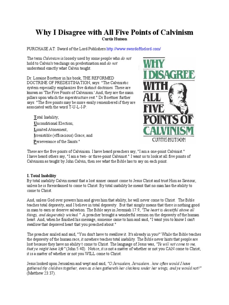 Why I Disagree With All Five Points of Calvinism Curtis Hutson PDF