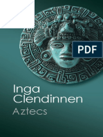 Aztecs An Interpretation (Inga Clendinnen)