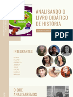 Seminário de História - Grupo Flavio, Jessica, Denise, Etc