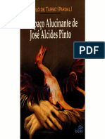 O Espaço Alucinante de José Alcides Pinto - Paulo de Tarso (Pardal)