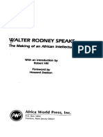 Walter Rodney Speaks The Making of An African Intellectual