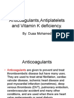 Anticoagulants, Antiplatelets and Vitamin K Deficiency.: By: Duaa Mohamed