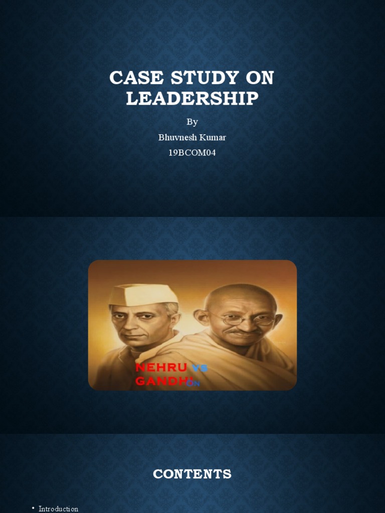 Gandhi and Nehru: Leadership Analysis | PDF | Mahatma Gandhi ...