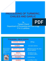 Processing of Turmeric, Chiilies and Garlic