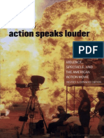 Action Speaks Louder Violence Spectacle and The American Action Movie PDF