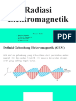 Presentasi Radiasi Elektromagnetik (Kelompok #)