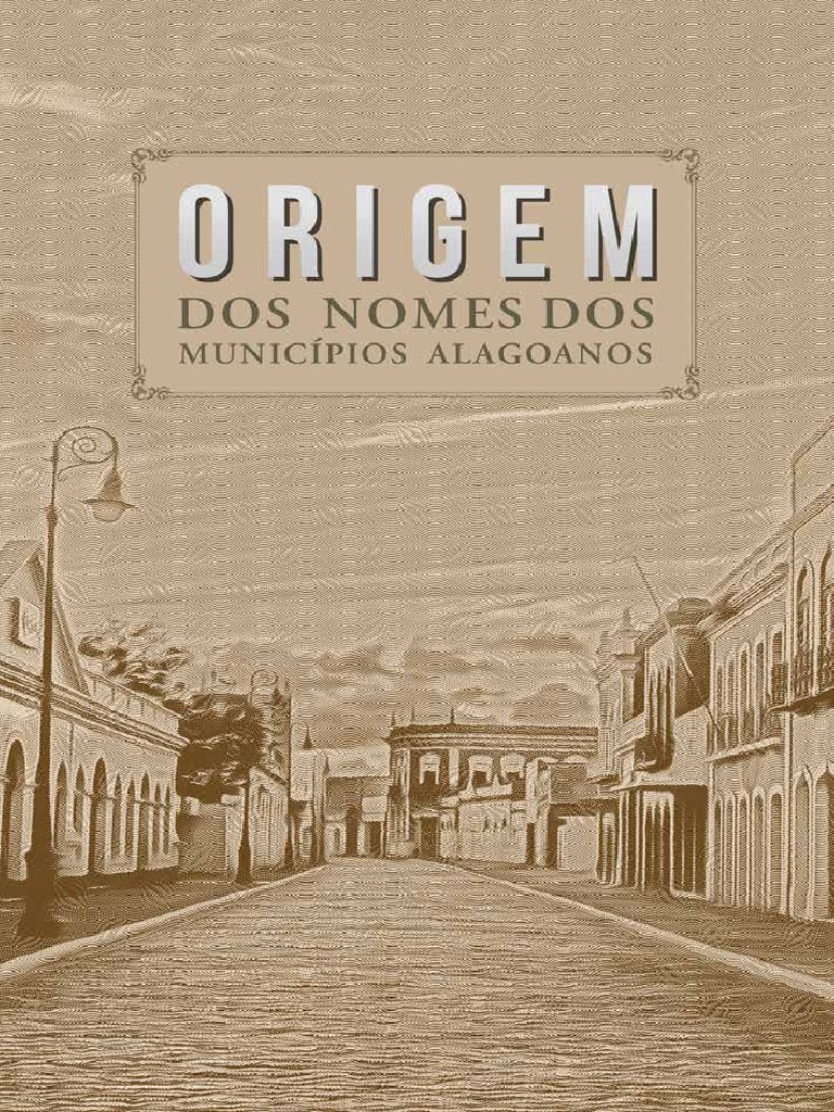 Origem Dos Nomes Dos Municipios Alagoanos | PDF