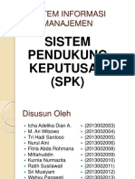 Sistem Informasi Manajemen: Sistem Pendukung Keputusan (SPK)