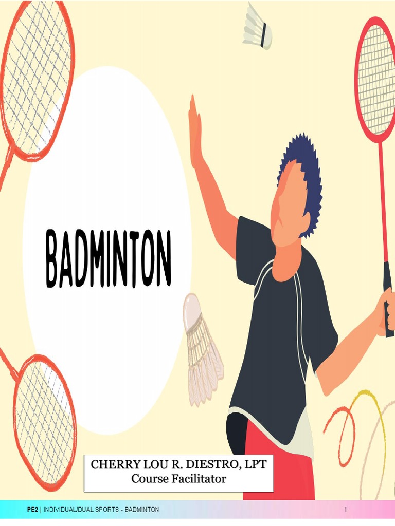 Pe2 - Individual/Dual Sports - Badminton | PDF